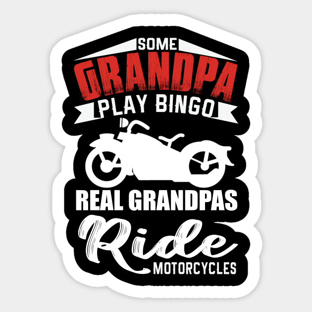 Funny Grandpa Real Ride Motorcycles no Bingo playing Gift for Birthday Sticker by Designcompany